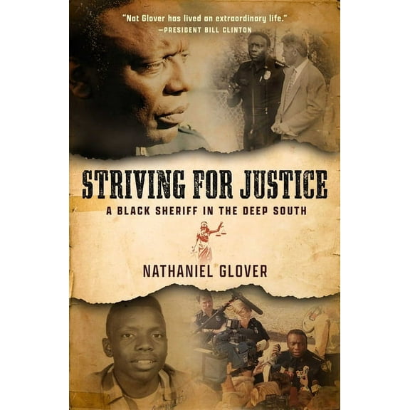 Striving for Justice: A Black Sheriff in the Deep South, (Hardcover)