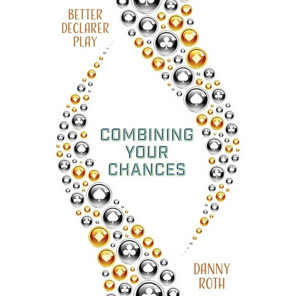 Combining Your Chances, (Paperback)