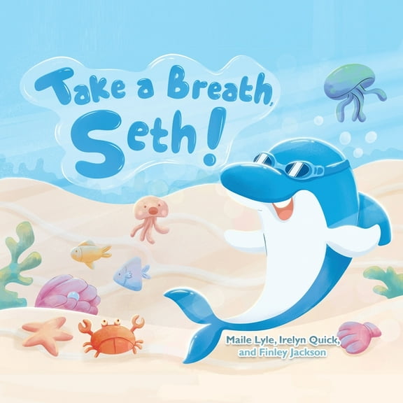 Take a Breath Seth!, (Paperback)