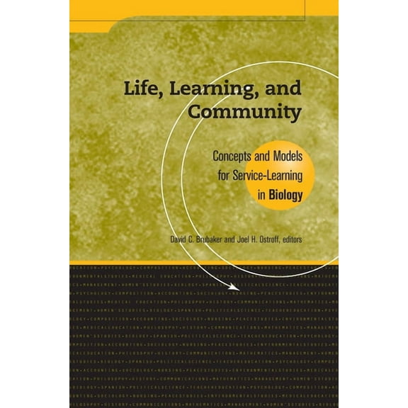 AAHE's Series on Service-Learning in the Life, Learning, and Community: Concepts and Models for Service Learning in Biology, (Paperback)