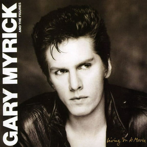 Gary Myrick - Living In A Movie - Music & Performance - CD