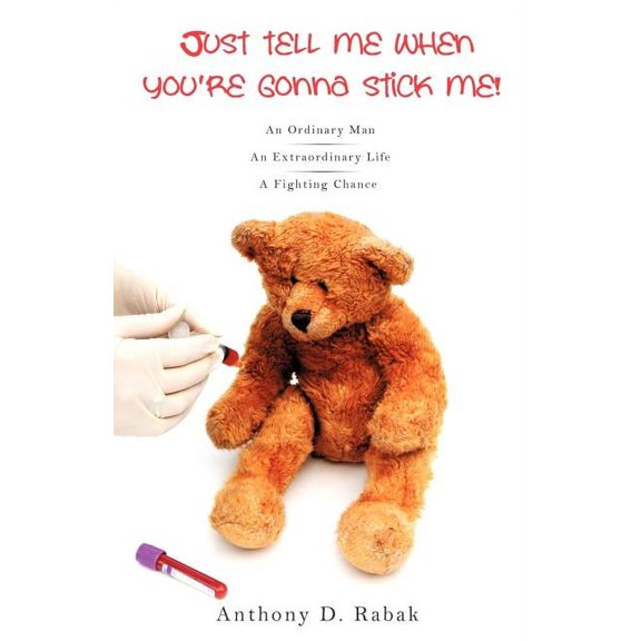 Just tell me when you're gonna stick me!, (Paperback)