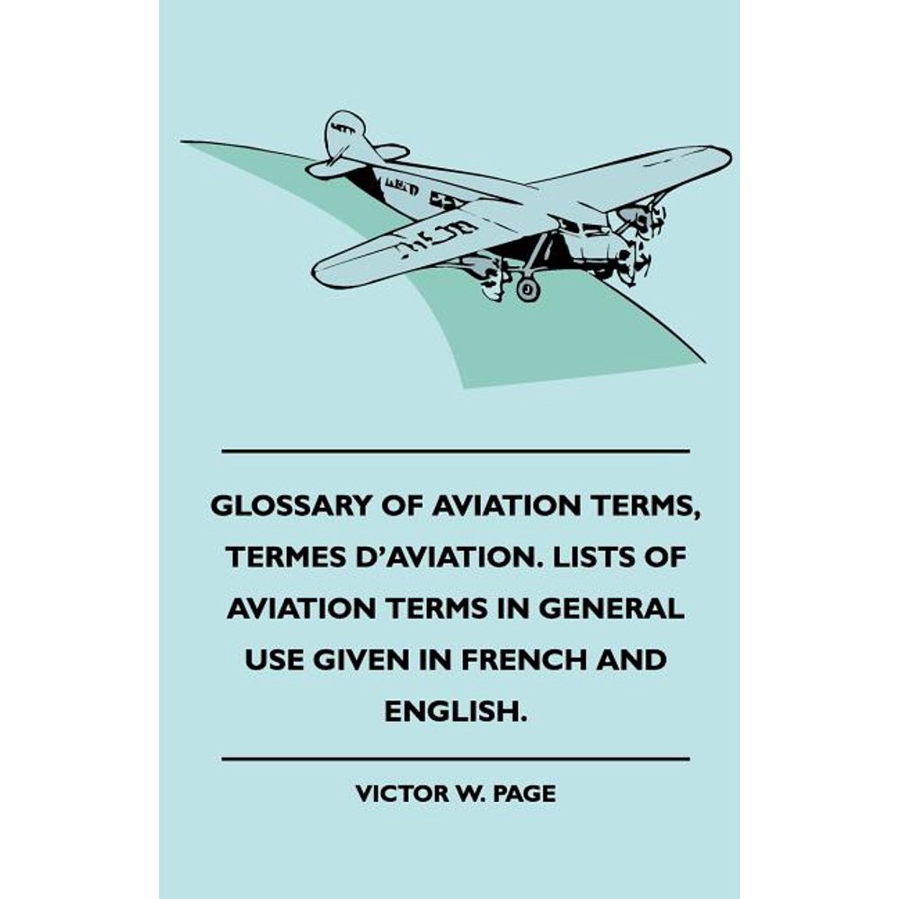 Glossary Of Aviation Terms, Termes D'Aviation. Lists Of Aviation Terms