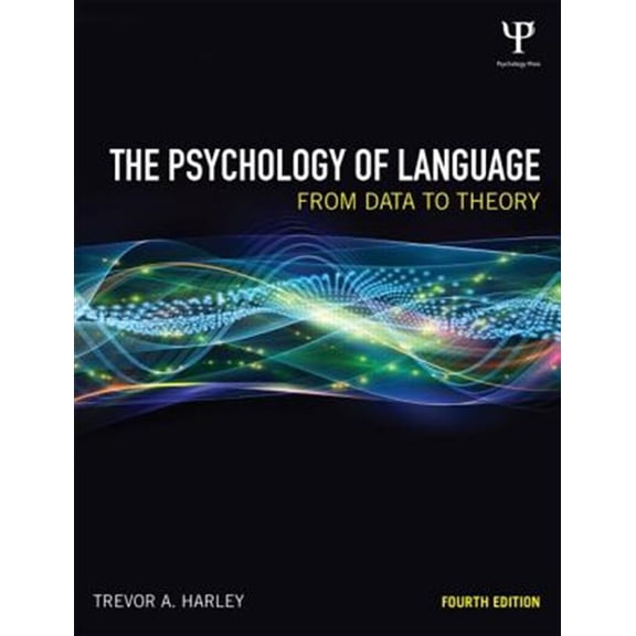 Pre-Owned The Psychology of Language: From Data to Theory
