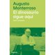 thumbnail image 1 of El dinosaurio sigue aquí. Obra completa 1959-2003, 1 of 2