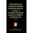 thumbnail image 2 of The Book of Church Order and Discipline of the United Church Of Jesus Christ (Apostolic): 3rd (Hardcover) by The Executive Board of Bishops, 2 of 2