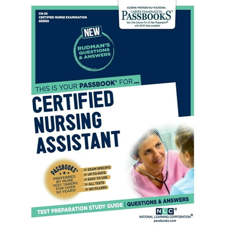UPC: 9781731864550 | Certified Nurse Examination Series: Certified Nursing Assistant (CN-55) : Passbooks Study Guide (Series #55) (Paperback)