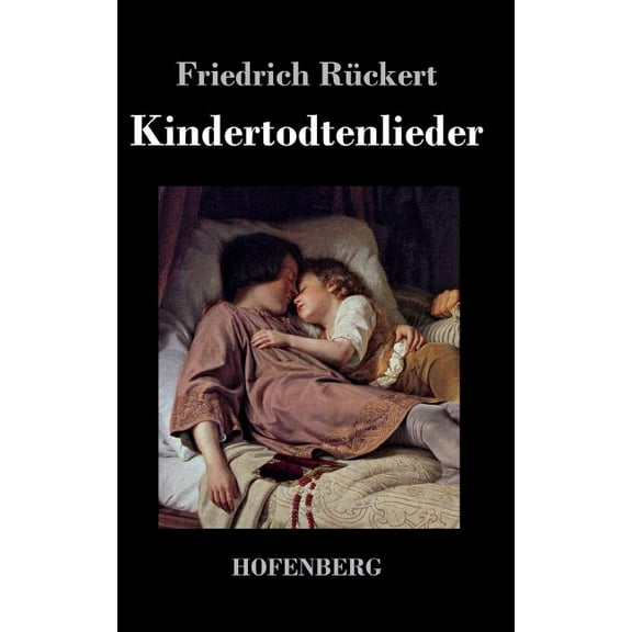 Kindertodtenlieder (Hardcover)