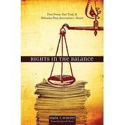 Plains Histories Rights in the Balance: Free Press, Fair Trial, and Nebraska Press Association V. Stuart, (Hardcover)