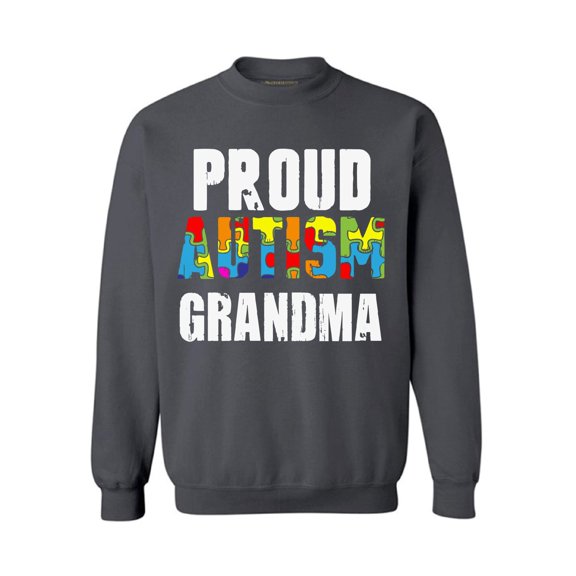 Awkward Styles Proud Autism Grandma Sweatshirt Autism Awareness Sweater Family Autism Sweatshirt Autism Gifts for Her Autism Sweater for Grandma Autism Support Sweatshirt Autism Grandma Sweater