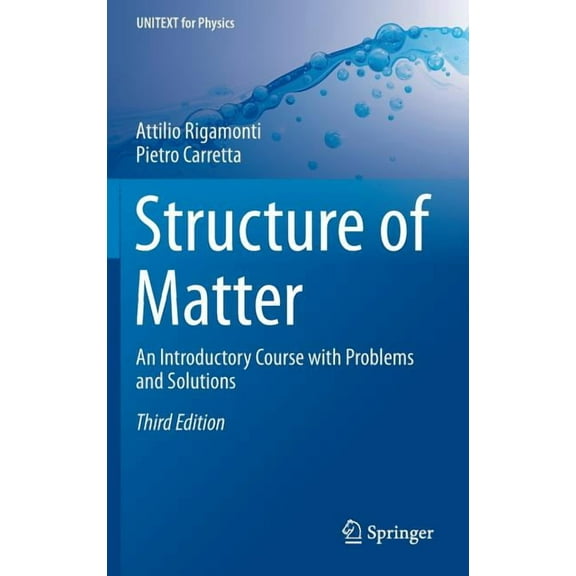 Unitext for Physics Structure of Matter: An Introductory Course with Problems and Solutions, (Hardcover)