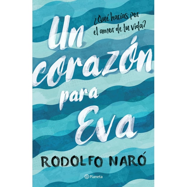 Un Corazón Para Eva Booket 9786073900331