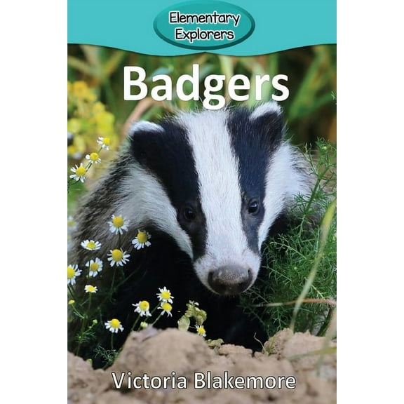 Elementary Explorers Badgers, Book 82, (Paperback)
