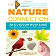 thumbnail image 1 of The Nature Connection: An Outdoor Workbook for Kids, Families, and Classrooms, 1 of 1