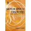 Motor Speech Disorders: Substrates, Differential Diagnosis, and Management [Hardcover - Used]