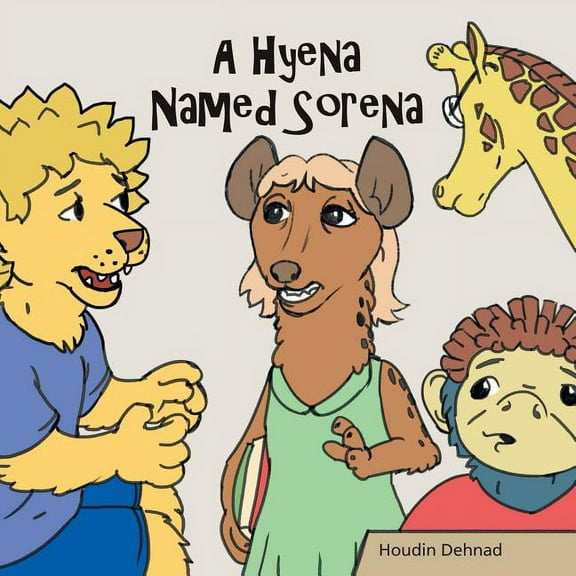 A Hyena Named Sorena, (Paperback)