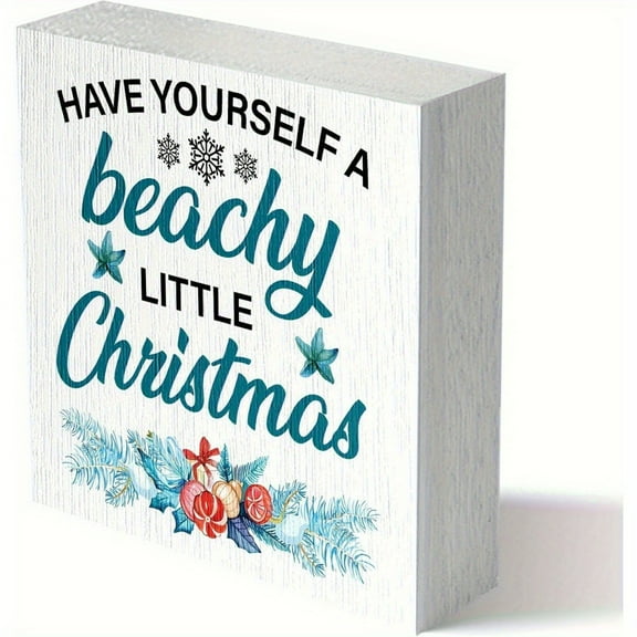 Have Yourself a Beachy Little Christmas Rustic Christmas Beach-Themed Wooden Box Sign - Festive Foliage for Beach Homes, Holiday Gift for Coastal Dwellers, Indoor/Outdoor Decor, 5x5 Inch