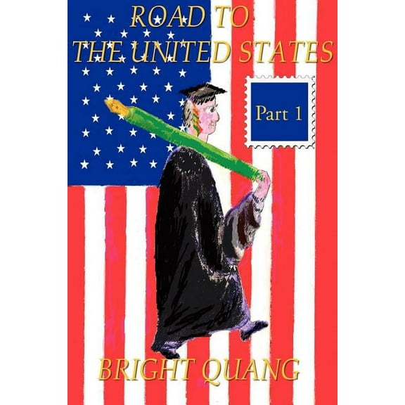 Road to the United States: Part 1 (Paperback)