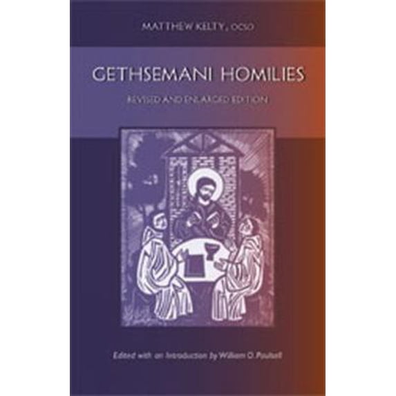 Pre-Owned Gethsemani Homilies: Revised and Enlarged Edition Volume 24 (Paperback) 0879070242 9780879070243