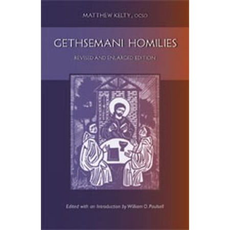 Pre-Owned Gethsemani Homilies: Revised and Enlarged Edition Volume 24 (Paperback) 0879070242 9780879070243