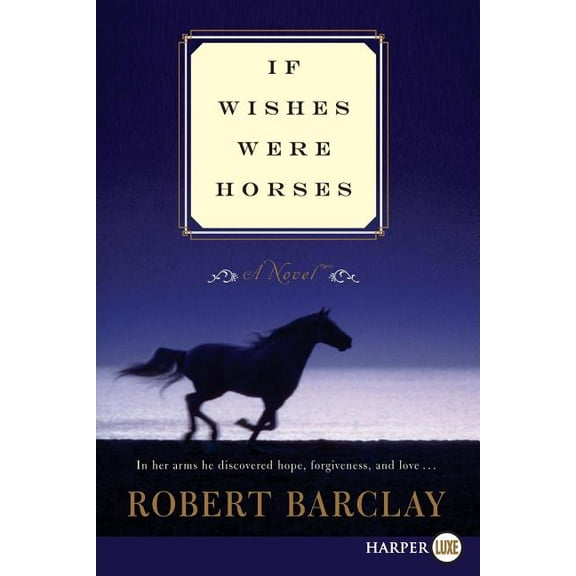 If Wishes Were Horses, (Paperback)