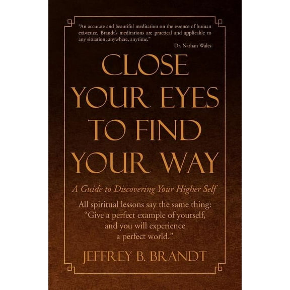 Close Your Eyes to Find Your Way (Paperback)