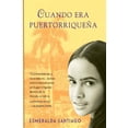 thumbnail image 1 of Pre-Owned Cuando Era PuertorriqueÃ±a / When I Was Puerto Rican, (Paperback), 1 of 1