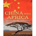 thumbnail image 1 of China into Africa By Rotberg, Robert I. (EDT), 1 of 1