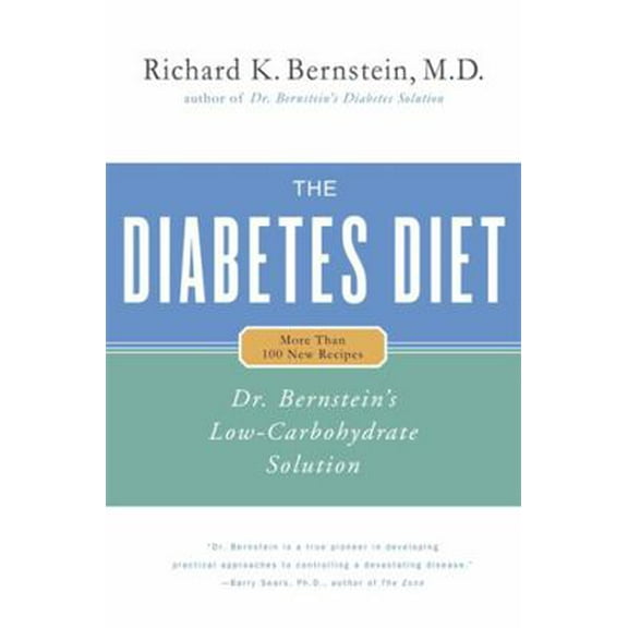 Pre-Owned The Diabetes Diet: Dr. Bernstein's Low-Carbohydrate Solution (Hardcover) 0316737844 9780316737845