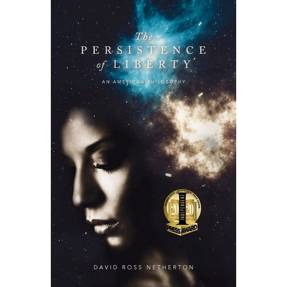The Persistence of Liberty (Paperback)