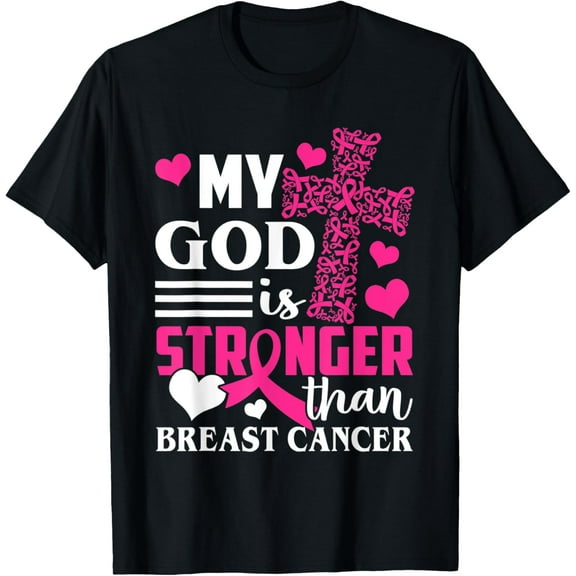 My God Is Stronger Than Breast Cancer Awareness Month T-Shirt