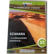 Discovery Channel Wonders of Nature: Szahara - A homokdnk legendja / Fearless Planet: Sahara Desert DVD 2007 / Audio: English, Hungarian / Directors: Srik Narayanan, Tom Stubberfield