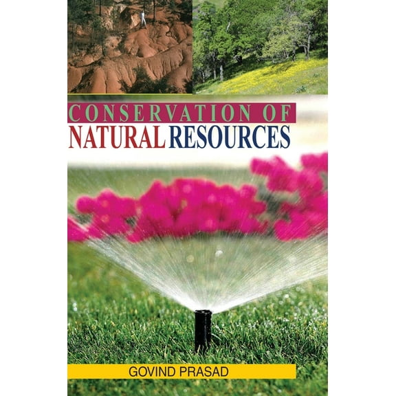 Conservation of Natural Resources, (Hardcover)