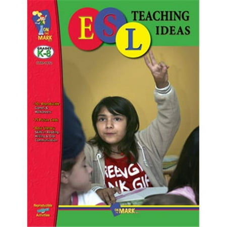 UPC: 0771018180120 | On The Mark Press OTM1812 ESL Teaching Ideas Gr. K-8