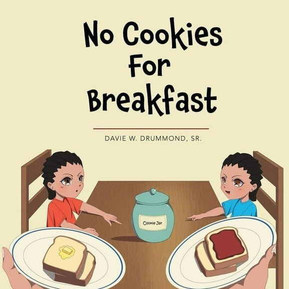 No Cookies for Breakfast, (Paperback)