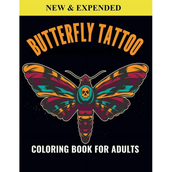 Butterfly Tattoo Coloring Book For Adults: An Butterfly Tattoo Coloring Book with Fun Easy, Amusement, Stress Relieving , (Paperback)
