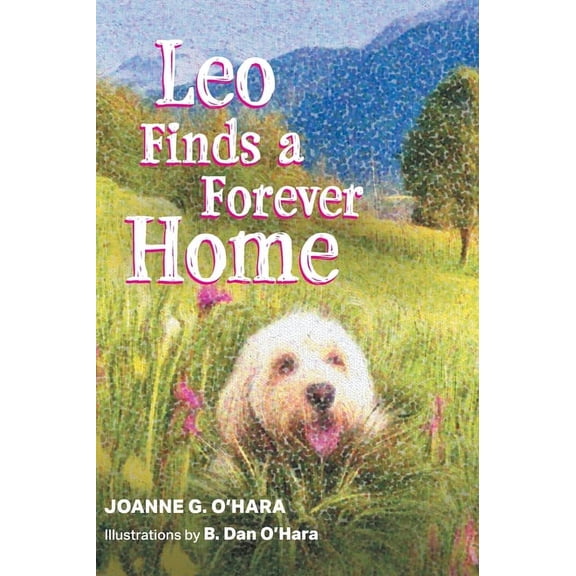 Leo Finds a Forever Home, (Hardcover)