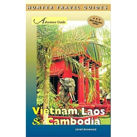 Vietnam Laos & Cambodia Adventure Guide - eBook