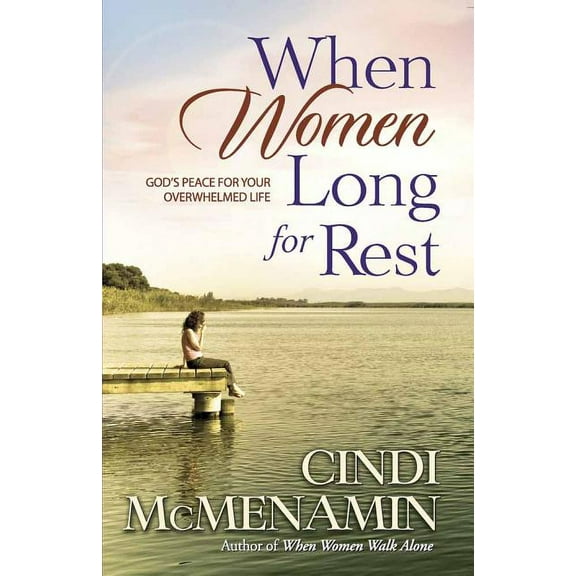 When Women Long for Rest, (Paperback)
