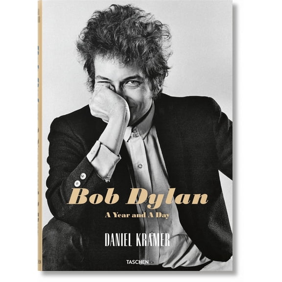 Daniel Kramer: Bob Dylan. a Year and a Day, (Hardcover)