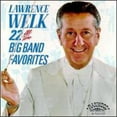 thumbnail image 1 of Lawrence Welk - 22 All Time Big Band Favorites (CD), 1 of 1