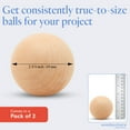 thumbnail image 4 of 2-3/4 inch Wooden Round Ball, Bag of 2 Unfinished Natural Round Hardwood Balls, Smooth Birch Balls, for Crafts and DIY Projects (2-3/4 inch Diameter) by Woodpeckers, 4 of 8