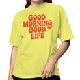 thumbnail image 2 of Smartprints Good Morning Good Life Retro Women's T-Shirt Cornsilk, Cotton, 5XL, 2 of 4
