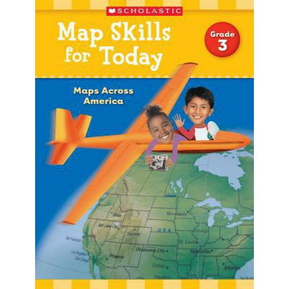 Pre-Owned Map Skills for Today: Grade 3: Maps Across America (Paperback) 133821490X 9781338214901