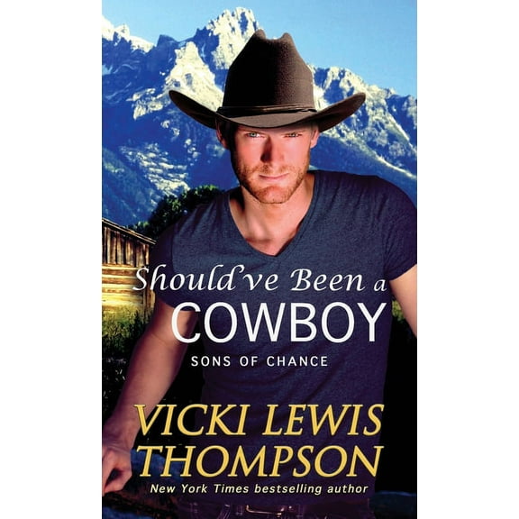 Sons of Chance Should've Been a Cowboy, Book 4, (Paperback)