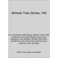 thumbnail image 1 of Pre-Owned Glimmer Train Stories, #60 (Paperback) 1595530096 9781595530097, 1 of 1