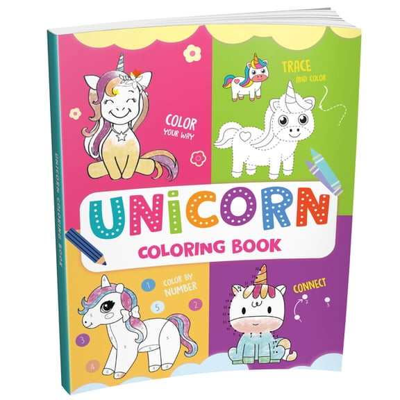 Unicorn Coloring Book: Fun Unicorn Coloring Activity Book for Kids Includes Number Coloring, Dot-To-Dot, Tracing & Copy-, (Paperback)
