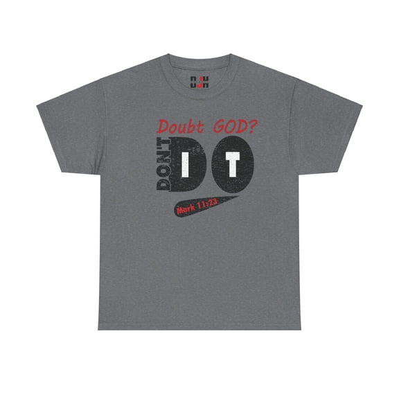 DJH Apparel | Don't Doubt God Christian Unisex T-shirt