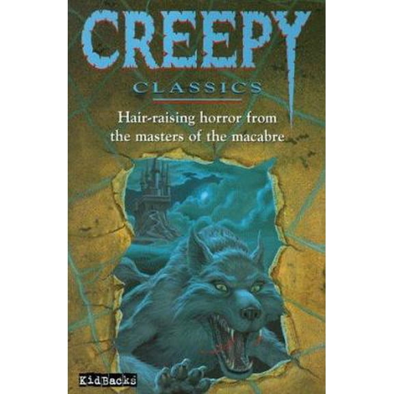 Pre-Owned Creepy Classics : Hair-Raising Horror from the Masters of the Macabre