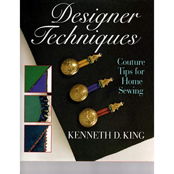Pre-Owned Designer Techniques Couture Tips For Home Sewing (Hardcover) 0806994894 9780806994895